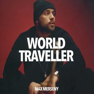 MAX MERSENY / マックス・メルセニー / WORLD TRAVELLER