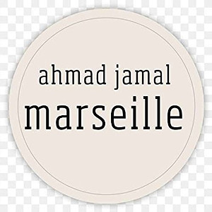 AHMAD JAMAL / アーマッド・ジャマル / Marseille 