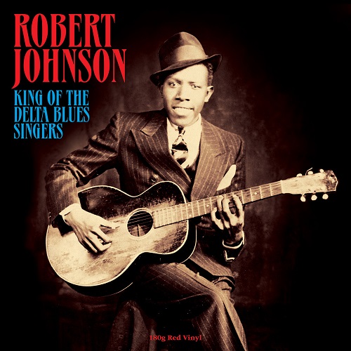 ROBERT JOHNSON / ロバート・ジョンソン / KING OF THE DELTA BLUES SINGERS (180G RED VINYL) 
