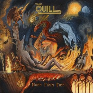 THE QUILL / クイル / BORN FROM FIRE