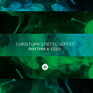 CHRISTOPH STIEFEL / クリストフ・スティーフェル / Rhythm-a-tized