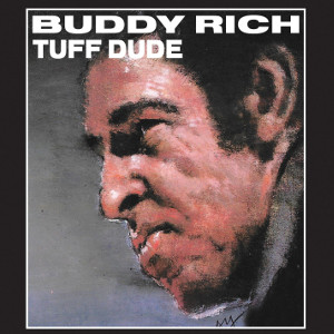 BUDDY RICH / バディ・リッチ / Tuff Dude