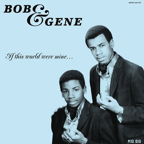 BOB & GENE / ボブ & ジーン / IF THIS WORLD WERE MINE (LP)