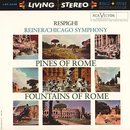 RESPIGHI: PINES OF ROME / FOUNTAINS OF ROME/FRITZ REINER/フリッツ