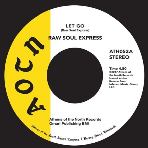 RAW SOUL EXPRESS / ロウ・ソウル・エクスプレス / LET GO / WILL YOU BE THERE (7")