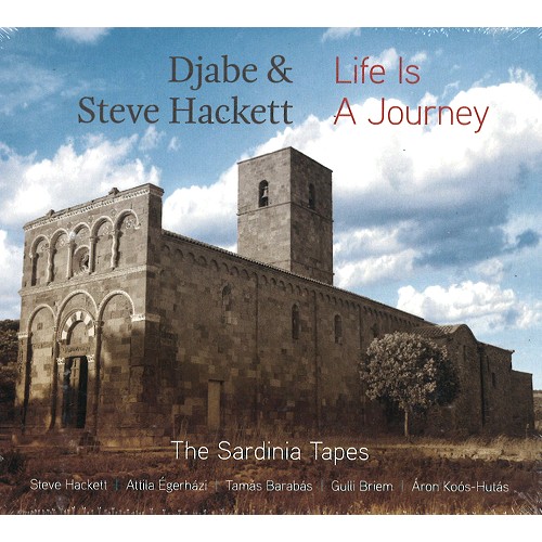 STEVE HACKETT & DJABE / スティーヴ・ハケット&ジャベ / LIFE IS A JOURNEY: THE SARDINIA TAPES CD+DVD SET