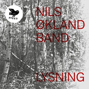 NILS OKLAND / ニルス・オークランド / Lysning