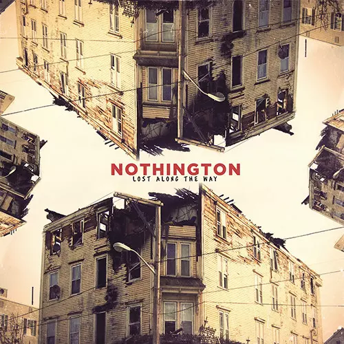NOTHINGTON / Lost Along the Way