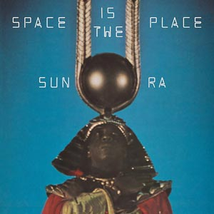 SUN RA (SUN RA ARKESTRA) / サン・ラー / Space Is The Place(LP/Blue vinyl)
