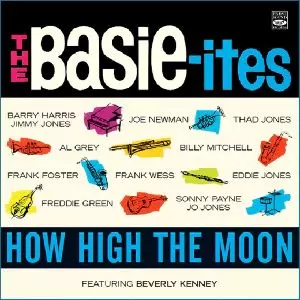 BASIE-ITES / HOW HIGH THE MOON