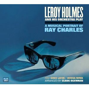 LEROY HOLMES & HIS ORCHESTRA / PLAY A MUSICAL PORTRAIT OF RAY