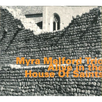 MYRA MELFORD / マイラ・メルフォード / Alive In The House Of Saints Part 2