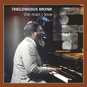 THELONIOUS MONK / セロニアス・モンク / Man I Love