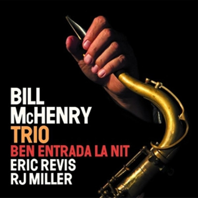 BILL MCHENRY / ビル・マッケンリー / Ben Entrada La Nit
