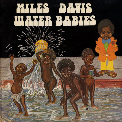 MILES DAVIS / マイルス・デイビス / Water Babies(LP/180g)