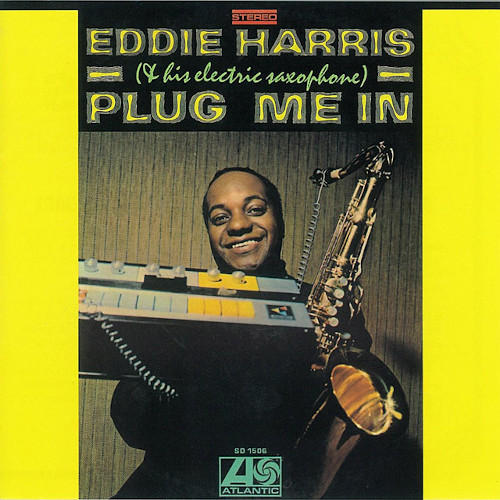 EDDIE HARRIS / エディ・ハリス / Plug Me In (LP)