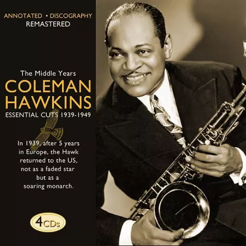 COLEMAN HAWKINS / コールマン・ホーキンス / Essential Cuts 1939-1949(4CD)