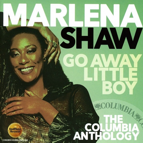 MARLENA SHAW / マリーナ・ショウ / GO AWAY LITTLE BOY: THE COLUMBIA ANTHOLOGY (2CD)