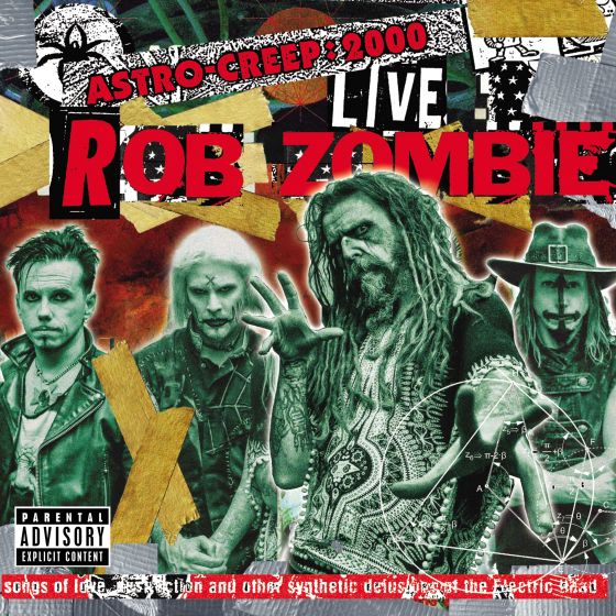 ROB ZOMBIE / ロブ・ゾンビ / ASTRO-CREEP: 2000 LIVE SONGS OF LOVE, DESTRUCTION AND OTHER SYNTHETIC DELUSIONS OF THE ELECTRIC HEAD 