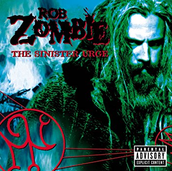 ROB ZOMBIE / ロブ・ゾンビ / THE SINISTER URGE