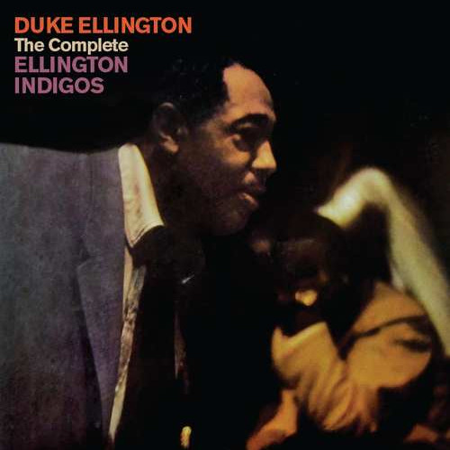 DUKE ELLINGTON / デューク・エリントン / Complete Ellington Indigos