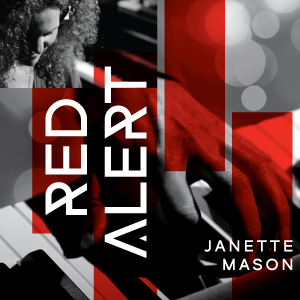 JANETTE MASON / Red Alert