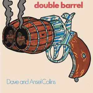 DAVE & ANSEL COLLINS / デイヴ&アンセル・コリンズ / DOUBLE BARREL (EXPANDED EDITION) 