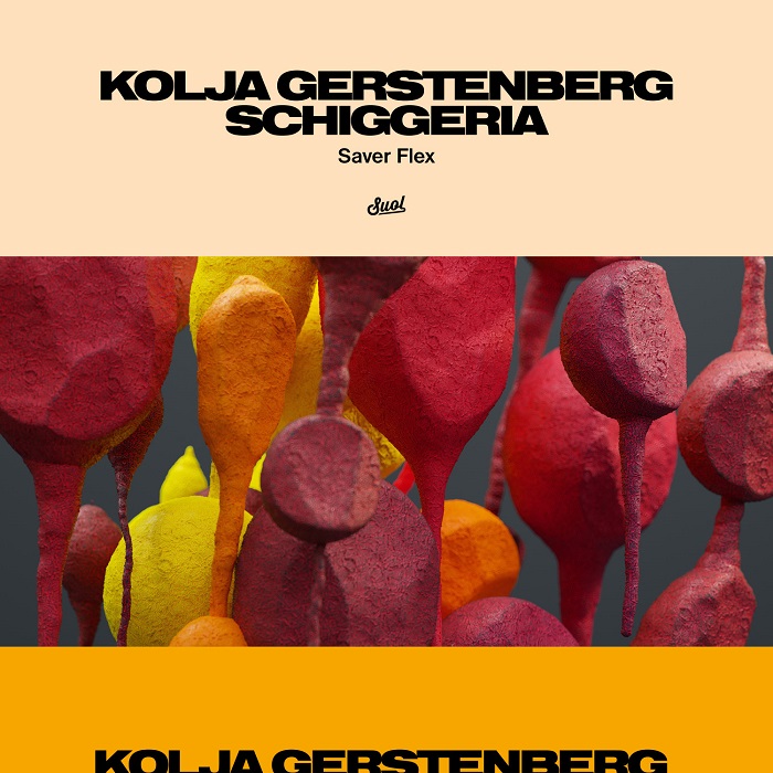 KOLJA GERSTENBERG & SCHIGGERIA / SAVER FLEX EP
