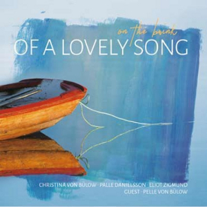 CHRISTINA VON BULOW / クリスティーナ・フォン・ビューロー / On The Brink Of A Lovely Song