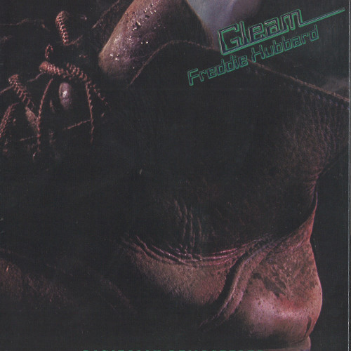 FREDDIE HUBBARD / フレディ・ハバード / Gleam(2CD)