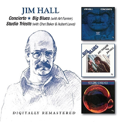 JIM HALL / ジム・ホール / Concierto / Big Blues / Studio Trieste(2CD)