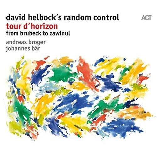 DAVID HELBOCK / デビッド・ヘルボック / Tour D'horizon: From Brubeck To Zawinul