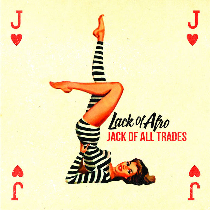 LACK OF AFRO / ラック・オブ・アフロ / JACK OF ALL TRADES