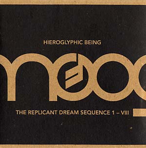 HIEROGLYPHIC BEING / ヒエログリフィック・ビーイング / REPLICANT DREAM SEQUENCE (BLUE PA14 SERIES) 