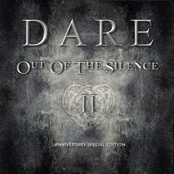 DARE / デアー / OUT OF THE SILENCE II<ANNIVERSARY SPECIAL EDITION> 