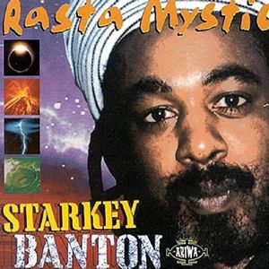 STARKEY BANTON / RASTA MYSTIC