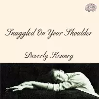 SNUGGLED ON YOUR SHOULDER / 二人でお茶を/BEVERLY KENNEY/ビヴァリー