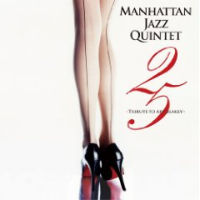 MANHATTAN JAZZ QUINTET / マンハッタン・ジャズ・クインテット / 25 -アート・ブレイキー・トリビュート-