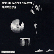 RICK HOLLANDER / リック・ホランダー / PRIVATE EAR