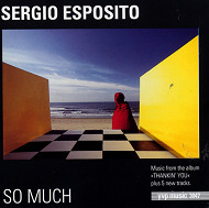 SERGIO ESPOSITO / SO MUCH