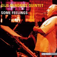 GIJS HENDRIKS / ギス・ヘンドリクス / SOME FEELINGS