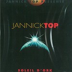JANNICK TOP / ヤニク・トップ / SOLEIL D'ORK: INEDITS '74 - '76