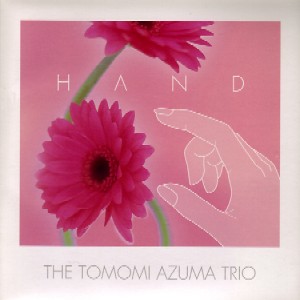 TOMOMI AZUMA / 東ともみ / HAND / ハンド