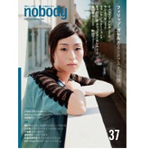 nobody編集部 / nobody issue 37