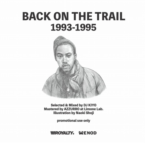 DJ KIYO / BACK ON THE TRAIL : 1993-1995