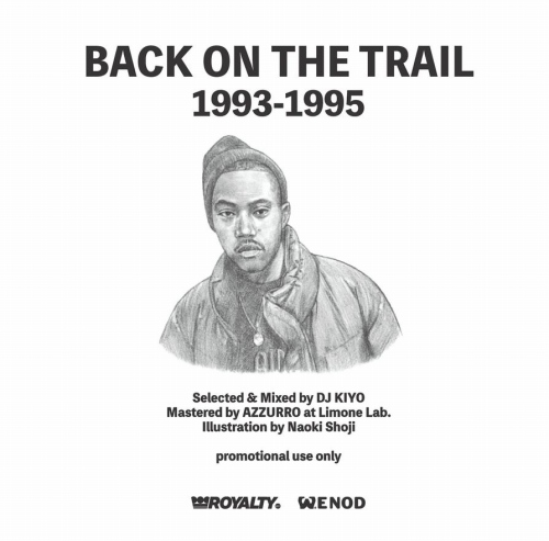 BACK ON THE TRAIL : 1993-1995/DJ KIYO/DJキヨ｜HIPHOP/R&B｜ディスク