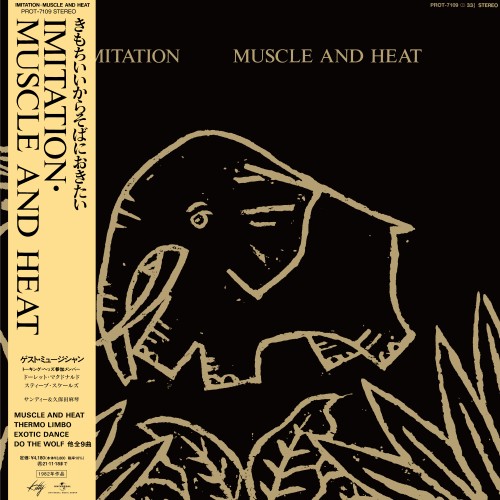 IMITATION / Muscle And Heat