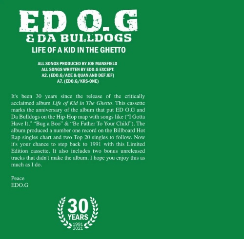 EDO. G & DA BULLDOGS / LIFE OF A KID IN THE GHETTO "CASSETTE" (30 YEAR ANNIVERSARY LIMITED EDITION CASSETTE)