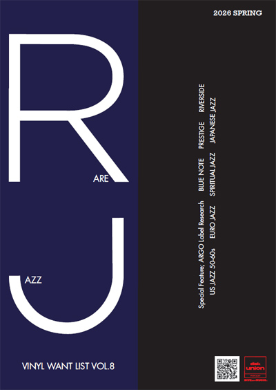 ディスクユニオンジャズ presents RARE JAZZ VINYL WANT LIST VOL.8