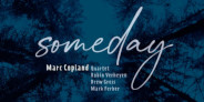 マーク・コープランド2022年リーダー作「Someday」がリリース